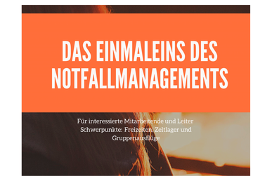 Das Einmaleins des Notfallmanagements